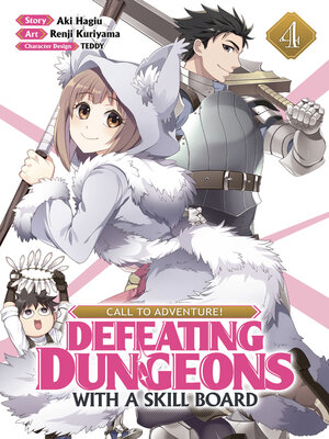 cover image of Call to Adventure! Defeating Dungeons with a Skill Board, Volume 4